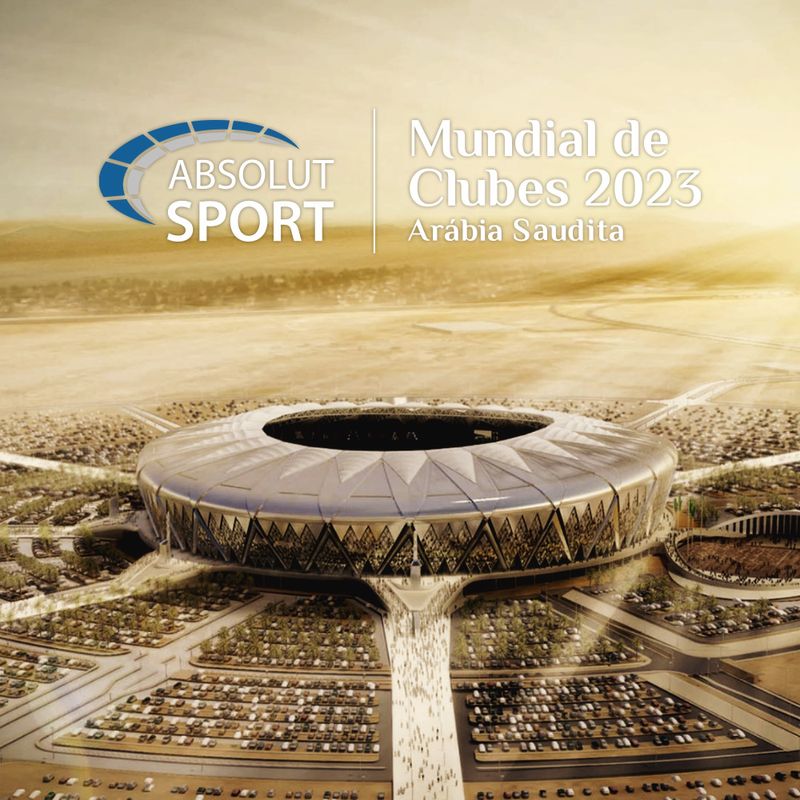 Mundial de Clubes Arbábia Saudita Absolut Sport